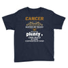 CancerHated By Many Wanted By Plenty Disliked By Some Confronted By No Youth Tee