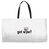 got wine Weekender Totes