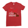 Just A Girl In Love With Her Heavy Equipment Operator Ladies Fitted T-Shirt