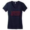 gaming doesn't make me violent Women's V-Neck T-Shirt
