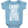 chubby girls cuddle better Baby Bodysuit