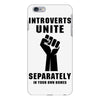 introverts unite separately in your own homes black iPhone 6 Plus/6s Plus Case