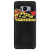pizza is my valentine 2 Samsung Galaxy S8 Plus