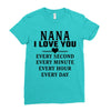 I Love You Nana Ladies Fitted T-Shirt