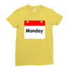 title of day of the week monday day of the week Ladies Fitted T-Shirt
