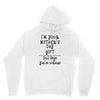 I Am Your Mothers Day Gift Dad Says You're Welcome Unisex Hoodie