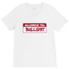 allergic to bullshit V-Neck Tee