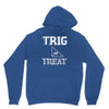 trig or treat1 Unisex Hoodie