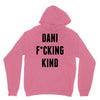 Dani Kind Unisex Hoodie
