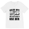 Back Off Crazy Aunt Afraid To Use Her V-Neck Tee