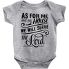 As For Me And My House We Will Serve The Lord Baby Onesie