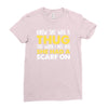 knew she was a thug Ladies Fitted T-Shirt