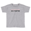 Lesbians Do It Better Toddler T-shirt