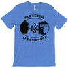 old school tech support T-Shirt