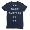 No More Parties In La Ladies Fitted T-Shirt