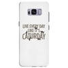 live every day like it's caturday Samsung Galaxy S8 Plus