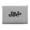 I'm A Tepper Accessory Pouches