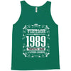 vintage made in 1989 perfectly aged a living legend Tank Top