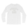 raise the bar Long Sleeve Shirts