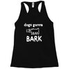 the janoskians dogs gonna bark Racerback Tank