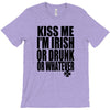 kiss me i'm irish or drunk or whatever t shirt st patricks day funny t T-Shirt