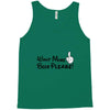 Want More Beer Please Black Tank Top