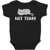 Cat Says Not Today Baby Bodysuit