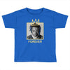 forever xxxtentacion Toddler T-shirt