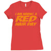 red ginger hair day Ladies Fitted T-Shirt