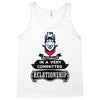 I Am Siberian Husky Actually In A Very Commited Relationship Tank Top