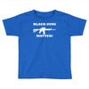 details about  black guns matter Toddler T-shirt