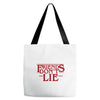 friends don't lie 1 Tote Bags