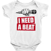 need a beat Baby Bodysuit