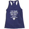 I'm Your Mother's Day Gift Dad Says You're Welcome Baby Girl Racerback Tank