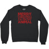 merry christmas ya filthy animal Crewneck Sweatshirt