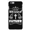 I Am One Blessed Father iPhone 6/6s Plus Case