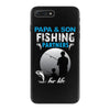 Papa And Son Fishing Partners For Life iPhone 7 Plus Case