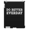do better everday iPad 3 and 4 Case
