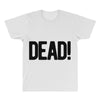dead All Over Men's T-shirt