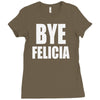 bye felicia Ladies Fitted T-Shirt