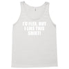 i'd flex but i like this Tank Top