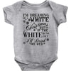 i'm dreaming of a white christmas but if the white runs out i'll drin Baby Bodysuit
