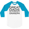 great dads get promoted 3/4 Sleeve Shirt