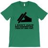 i have my own font T-Shirt