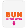 Bun in the Oven Mousepad