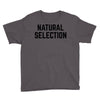 NATURAL SELECTION Youth Tee