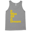 it was all a dream Tank Top