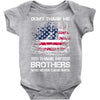 Veteran Don't Thank Me Thank My Brothers Who Never Came Back Baby Bodysuit