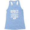 don't piss me off Racerback Tank