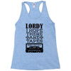 Lordy, I Hope There Are Tapes. Racerback Tank